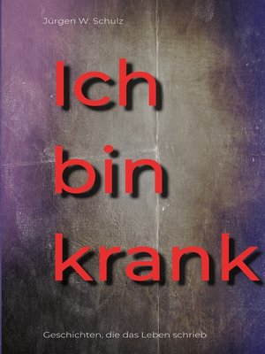 cover image of Ich bin krank